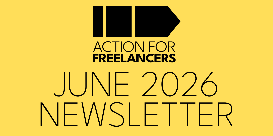Yellow graphic with black text. Action for Freelancers logo. Text reads: June 2026 Newsletter